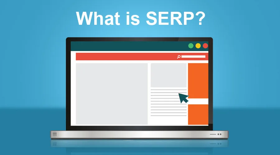 The complete form of SERP is Search Engine Results Page